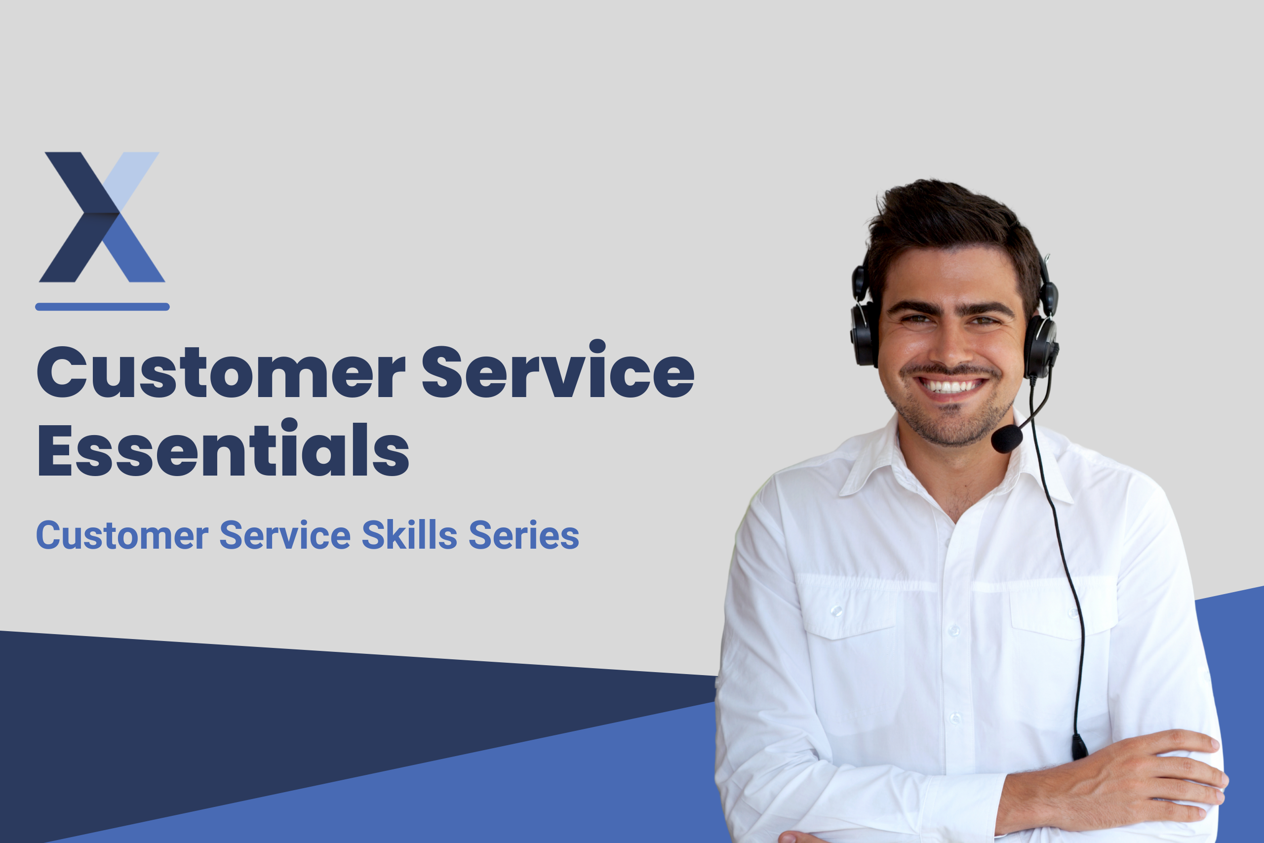 Customer Service Skills: Essentials